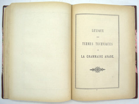 Manuel pour l'étude des Grammairiens Arabes. La’ Alfiyyah D'Ibnu-Malik suivie de la Lâmiyyah du même auteur avec traduction et notes en français et un ...