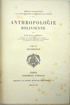 Anthropologie Bolivienne. CHERVIN, Arthur