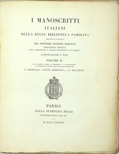 I manoscritti italiani della regia biblioteca Parigina, Descritti i Illustrati & I Manoscritti Italiani della regia biblioteca Parigina… Volume II….L’Arsenale- Santa Genova- La Mazarina
