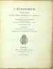 I manoscritti italiani della regia biblioteca Parigina, Descritti i Illustrati & I Manoscritti Italiani della regia biblioteca Parigina… Volume ...