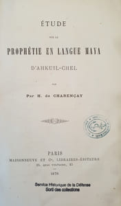 ETUDE SUR LA PROPHETIE EN LANGUE MAYA D'AHKUIL CHEL