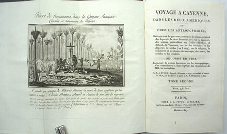 Voyage à Cayenne, dans les deux Amériques et chez les antropophages. Ouvrage orné de gravures ; contenant le tableau général des déportés, la vie et ...
