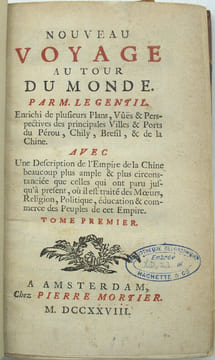 Nouveau Voyage au tour du monde. […] Enrichi de plusieurs Plans, Vûës & Perspectives des principales Villes & Ports du Pérou, Chily, Bresil, & de la ...