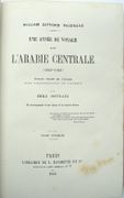 Une année de voyage dans l'Arabie centrale (1862 - 1863). Ouvrage traduit de l'anglais avec l'autorisation de l'auteur par Émile Jonveaux.

 par PALGRAVE (William Gifford). 

 - Image 2