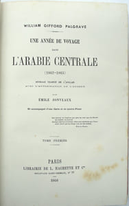 Une année de voyage dans l'Arabie centrale (1862 - 1863). Ouvrage traduit de l'anglais avec l'autorisation de l'auteur par Émile Jonveaux.

