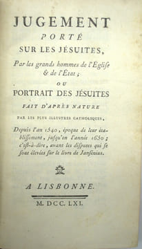 Jugement porté sur les Jésuites, Par les grands hommes de l'Eglise et de l'Etat, ou Portrait des Jésuites fait d'après nature par les plus illustres ...