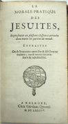 La Morale-pratique des Jésuites, représentée en plusieurs histoires arrivées dans toutes les parties du monde. Extraite ou de livres très autorisez & fidèlement traduits ; ou de mémoires très-sûrs & indubitables.
 par ARNAULD (Antoine) & DU CAMBOUT DE PONTCHÂTEAU (Sébastien-Joseph) 
 - Image 2