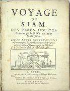 Voyage de Siam des pères jésuites, envoyez par le Roy aux Indes et à la Chine avec leurs observations astronomiques, et leurs remarques de physique, de géographie, d'hydrographie, & d'histoire                                                                                                                                                                                                                                                                       
 par TACHARD (père Guy)
 - Image 2