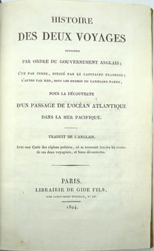 Histoire des deux voyages entrepris par ordre du gouvernement anglais ; l'un par terre, dirigé par le capitaine Franklin ; l'autre par mer, sous les ...