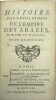 L’Histoire des révolutions de l’empire des Arabes 
. MARIGNY (abbé François Augier de) 
