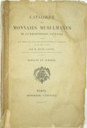 Catalogue des monnaies musulmanes de la Bibliothèque nationale. Espagne et Afrique.
 par LAVOIX (Henri). 
 - Image 1