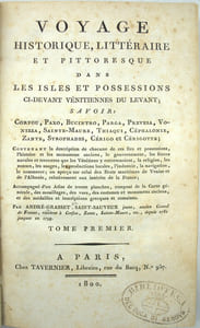 Voyage historique, littéraire et pittoresque dans les isles et possessions ci-devant vénitiennes du Levant ; savoir : Corfou, Paxo, Bucintro, Parga, Prevesa, Vonizza, Sainte-Maure, Thiaqui, Cephalonie, Zante. Texte seul

