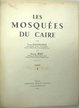 Les Mosquées du Caire.
. HAUTECOEUR (Louis), WIET (Gaston)
