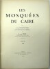 Les Mosquées du Caire.
. HAUTECOEUR (Louis), WIET (Gaston)
