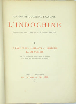 Un Empire Colonial Français : L'Indochine
. MASPERO (Georges)