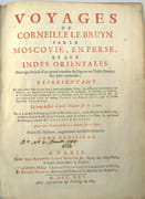 Voyage de Corneille Le Bruyn par la Moscovie, en Perse et aux Indes orientales…. Avec des antiquités de ces pays et particulièrement, celle du fameux Palais de Persépolis, …. TOME 3 Seul.
 par LE BRUYN (Cornelis),
 - Image 2
