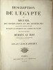 Description de l’Égypte ou recueil des observations et des recherches qui ont été faites en Égypte pendant l’expédition de l’armée française, seconde ...