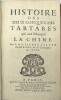 Histoire des deux conquerans tartares qui ont subjugué la Chine, suivi de ; Histoire du Sevagi et de son successeur, nouveaux conquerans dans les ...