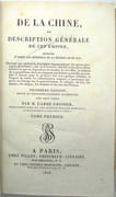 De la Chine, ou description générale de cet Empire, rédigée d’après les Mémoires de la Mission de Pékin. Ouvrage qui contient la description topographique des quinze provinces de la Chine, celle de la Tartarie, des îles… le tableau de sa population… et l’exposé de toutes les connaissances acquises et parvenues jusqu’ici en Europe sur le gouvernement, la religion, les lois, les mœurs, les usages, les sciences et les arts des Chinois. 

 par GROSIER (Jean-Baptiste Gabriel Alexandre). 

 - Image 2