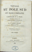 Voyage au Pôle Sud et dans l’Océanie sur les corvettes L’Astrolabe et La Zélée, exécuté par ordre du roi pendant les années 1837-1838-1839, Histoire du voyage 

 by DUMONT D’URVILLE, C.A. VINCENDON-DUMOULIN, 

 - Image 2
