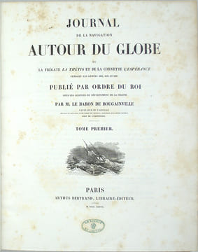 Journal de la navigation autour du globe de la frégate La Thétis et de la corvette L'Espérance pendant les années 1824, 1825 et 1826. Publié par ordre ...