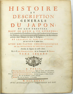 Histoire et Description Generale du Japon ; ou l'on trouvera tout ce qu'on a pu apprendre da la nature & des Productions du Pays, du Caractère & des ...