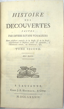 Histoire des decouvertes faites par divers savans voyageurs dans plusieurs contrées de la Russie & de la Perse…
. PALLAS, GMELIN, LEBECHIN, etc…