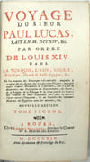 Voyage du Sieur Paul Lucas, fait en MDCCXIV, &c. Par ordre de Louis XIV, dans la Turquie, L'Asie, Sourie, Palestine, Haute & Basse Égypte, &c. où l'on trouvera des remarques très-curieuses, comparées à ce qu'ont dit les Anciens sur le labyrinthe d'Égypte, un grand nombre d'autres monuments de l'Antiquité, dont il a fait la découverte, une description du gouvernement, des forces, de la religion, de la politique & de l'état présent des Turcs, une relation de leurs préparatifs faits pour la dernière guerre contre l'Empereur & un parallèle des coutumes modernes des Égyptiens avec les anciennes, &c.

 par LUCAS, (Paul)  

 - Image 6