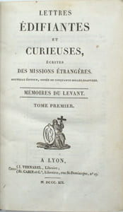 Lettres Édifiantes et Curieuses, écrites des Missions étrangères. Nouvelle édition.

