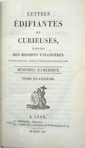 Lettres Édifiantes et Curieuses, écrites des Missions étrangères. Nouvelle édition.

