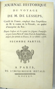 Journal historique du voyage de M. de Lesseps, consul de France, employé dans l’expédition de M. le comte de la Pérouse, en qualité d’interprète du Roi ; Depuis l’instant où il a quitté les frégates Françoises au port Saint-Pierre & Saint-Paul du Kamtschatcka, jusqu’à son arrivée en France, le 17 octobre 1788.

