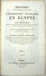Histoire scientifique et militaire de l’expédition française en Égypte. Publication collective dirigée par Louis Reybaud. 

