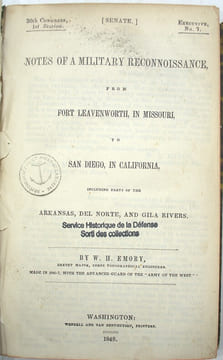 Notes of a Military Reconnoissance, from Fort Leavenworth, in Missouri, to San Diego, in California ; including parts of the Arkansas, Del Norte, and ...