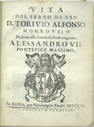 Vita del seruo di Dio D. Toriuio Alfonso Mogrouejo : dedicato alla Santità di Nostro Signore Alessandro VII Pontefice Massimo
 par LAPI, Michel Angelo
 - Image 3