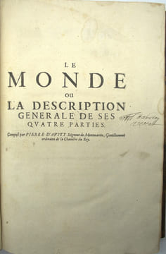 Le Monde, ou Description générale de ses quatre parties, comprenant le Discours universel (du monde, du ciel, des éléments, de la terre et de l’eau) ...