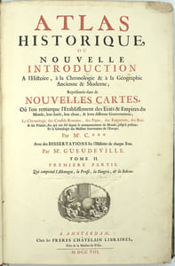 Atlas historique ou Nouvelle Introduction à l'Histoire, à la Chronologie & à la Géographie Ancienne et Moderne, représentée dans de Nouvelles Cartes, ...par Mr C***. Avec des Dissertations sur l'Histoire de chaque Etat par Mr. Gueudeville. Tome II, Première partie qui comprend l'Allemagne, la Prusse, la Hongrie & la Bohème.
