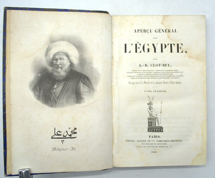 Aperçu général sur l'Égypte.
. CLOT-BEY (Antoine-Barthélemy Clot dit.)