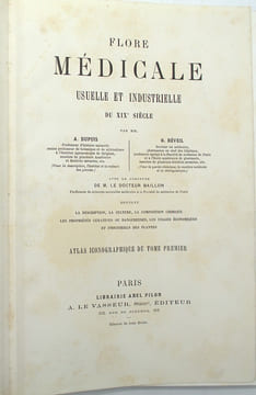 Flore Médicinale Usuelle et Industrielle du XIXe siècle, Atlas iconographique du tome 1 & 2
. DUPUIS (A), RÉVEIL (O), BAILLON (Docteur).