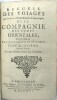 Recueil des voiages qui ont servi &agrave; l’&eacute;tablissement et aux progr&egrave;s de la Compagnie des Indes orientales, form&eacute;e dans les Provinces-Unies des Pa&iuml;s-Bas. ...