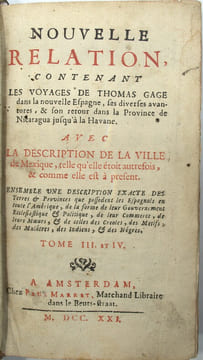 Nouvelle relation contenant les voyages de Thomas Gage dans la Nouvelle Espagne, ses diverses avantures, & son retour dans la Province de Nicaragua ...