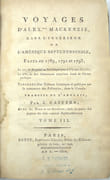 Voyages d'Alexandre Mackenzie, dans l'intérieur de l'Amérique septentrionale, faits en 1789, 1792 et 1793 ; le 1er, de Montréal au fort Chipiouyan et à la mer Glaciale ; le 2ème, du fort Chipiouyan jusqu'aux bords de l'Océan Pacifique. Précédés d'un Tableau historique et politique sur le commerce des Pelleteries, dans le Canada. Traduits de l'anglais par J. Castéra, avec des Notes et un Itinéraire, tirés en partie des papiers du vice-amiral Bougainville.

 par MACKENZIE, Alexandre

 - Image 2