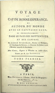 Voyage au Cap de Bonne-Espérance, et autour du monde avec le capitaine Cook. et principalement dans les pays des Hottentots et des Caffres.

