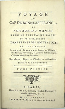 Voyage au Cap de Bonne-Espérance, et autour du monde avec le capitaine Cook. et principalement dans les pays des Hottentots et des Caffres.
. ...