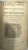 La D&eacute;couverte des Indes Occidentales, par les Espagnols. &Eacute;crite par Dom Balthazar de Las-Casas, Ev&ecirc;que de Chiapa. D&eacute;di&eacute;e &agrave; Monseigneur le Comte de ...