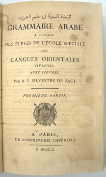 Grammaire arabe à l'usage des élèves de l'École spéciale des Langues orientales vivantes
. SYLVESTRE DE SACY