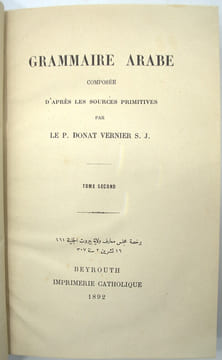 Grammaire arabe composée d’après les sources primitives.
. VERNIER (Donat).