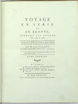 Voyage en Syrie et en Égypte, pendant les années 1783, 1784, & 1785.
. VOLNEY (Constantin François, comte de)