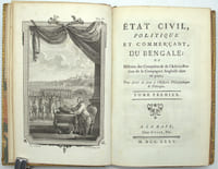 État civil politique et commerçant du Bengale, ou Histoire des Conquêtes de l'administration de la Compagnie Angloise dans ce Pays, pour servir de suite à l'Histoire Philosophique & Politique. Tome 1 Seul