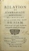 Relation de l'ambassade [...] &agrave; la Cour du roi de Siam. 
. CHAUMONT (Alexandre de)
