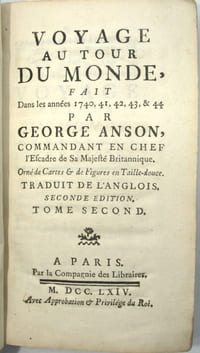 Voyage autour du monde, fait dans les années 1740, 41, 42, 43 & 44. Par George Anson…. Seconde édition.